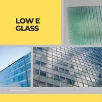 Low E Glass